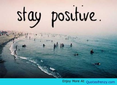 Stay-Positive-Life-Love-Quotes