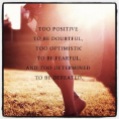 too-positive-quote