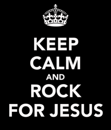 keep-calm-and-rock-for-jesus
